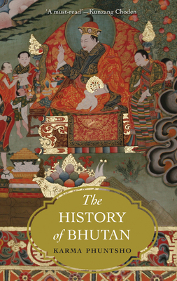 The History of Bhutan by Karma Phuntsho