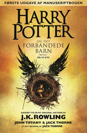 Harry Potter og det forbandede barn - del et & to by Jack Thorne