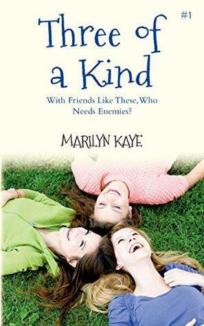With Friends Like These, Who Needs Enemies by Marilyn Kaye