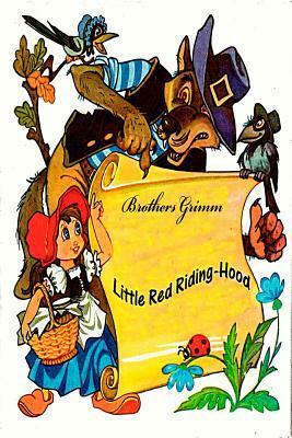 Little Red Riding-Hood by Jacob Grimm