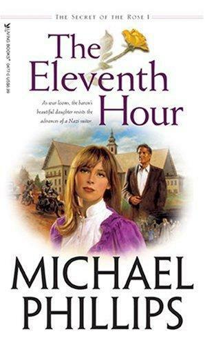 The Eleventh Hour by Michael Phillips