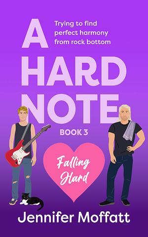 A Hard Note by Jennifer Moffatt