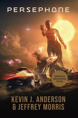 Persephone by Jeffrey Morris, Kevin J. Anderson