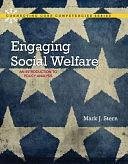 Engaging Social Welfare: An Introduction to Policy Analysis by Mark J. Stern