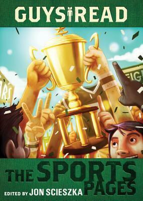 The Sports Pages by Jon Scieszka
