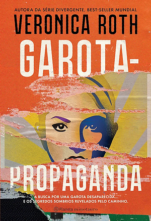 Garota-Propaganda by Veronica Roth