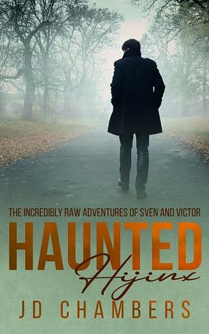 Haunted Hijinx by JD Chambers