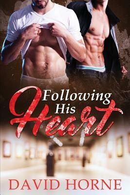 Following His Heart by David Horne