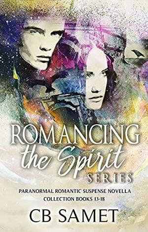 Romancing the Spirit Boxset by CB Samet