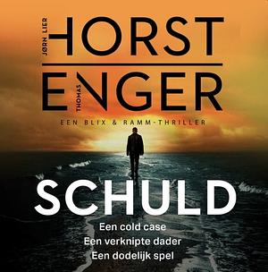 Schuld by Jørn Lier Horst, Thomas Enger