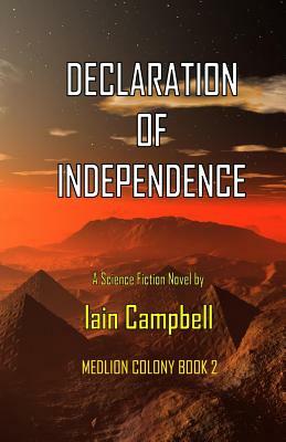 Declaration of Independence by Iain Campbell