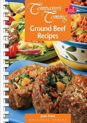 Company's Coming: Ground Beef Recipes by Jean Paré