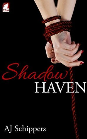 Shadow Haven by A.J. Schippers