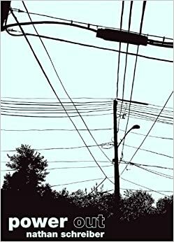 Power Out by Nathan Schreiber