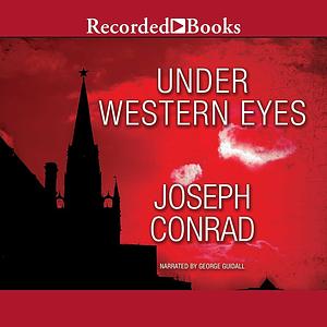 Under Western Eyes by Joseph Conrad