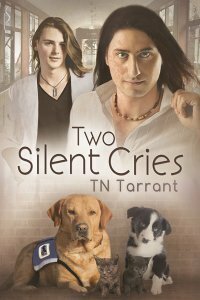 Two Silent Cries by T.N. Tarrant