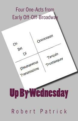 Up By Wednesday by Robert Patrick