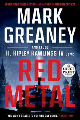 Red Metal by H. Ripley Rawlings, Mark Greaney