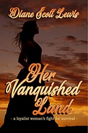 Her Vanquished Land by Diane Scott Lewis