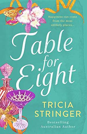 Table For Eight by Tricia Stringer
