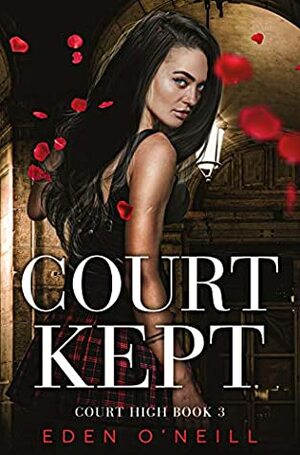 Court Kept by Eden O'Neill