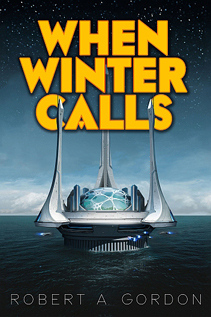 When Winter Calls by Robert Gordon