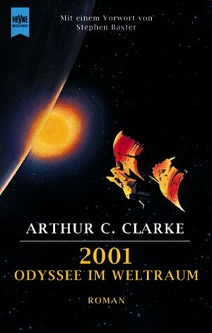2001 - Odyssee Im Weltraum by Arthur C. Clarke