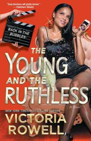 The Young and the Ruthless: Back in the Bubbles by Victoria Rowell