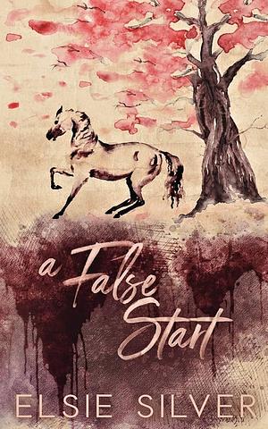 A false start by Elsie Silver