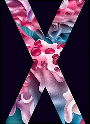 Area X: The Southern Reach Trilogy by Jeff VanderMeer