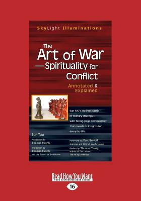 The Art of War-Spirituality for Conflict: Annotated & Explained by Marc Benioff, Thomas Huynh Cleary, Thomas Huynh