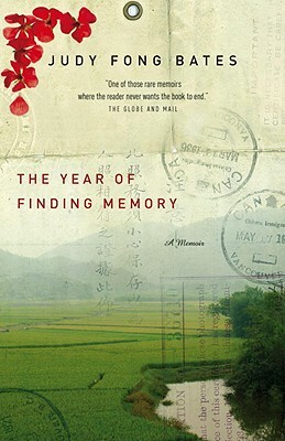 The Year of Finding Memory: A Memoir by Judy Fong Bates