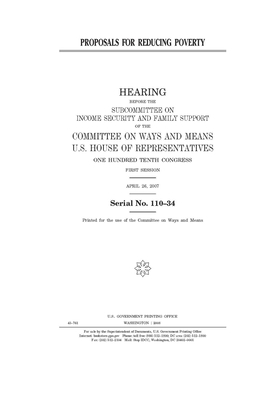 Proposals for reducing poverty by Committee on Ways and Means (house), United States House of Representatives, United State Congress