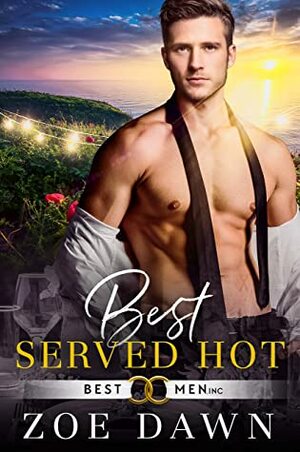 Best Served Hot by Zoe Dawn
