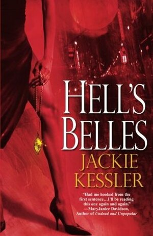 Hell's Belles by Jackie Kessler