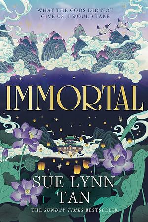 Immortal by Sue Lynn Tan