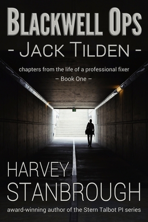 Blackwell Ops: Jack Tilden by Harvey Stanbrough