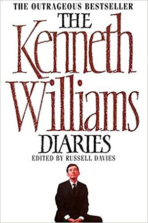 The Kenneth Williams Diaries by Kenneth Williams