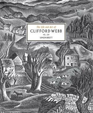 Clifford Webb: Illustrator and Wood Engraver by Simon Brett