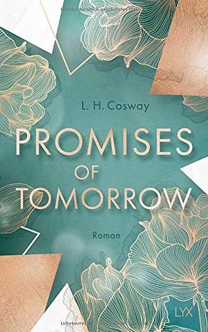 Promises of Tomorrow by L.H. Cosway