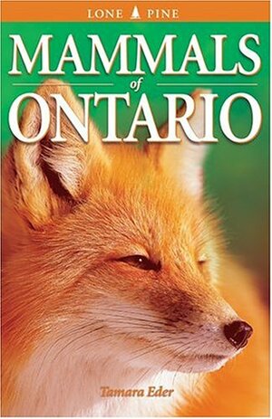Mammals of Ontario by Tamara Eder
