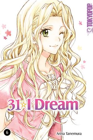 31 I Dream, Band 6 by Arina Tanemura