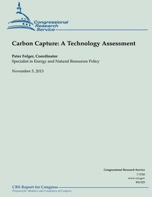 Carbon Capture: A Technology Assessment by Peter Folger
