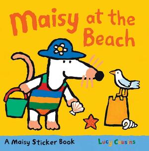 Maisy at the Beach: A Sticker Book by Lucy Cousins