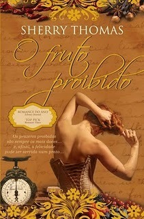 O Fruto Proibido by Sherry Thomas, Eugénia Antunes