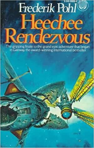 Heechee Rendezvous by Frederik Pohl