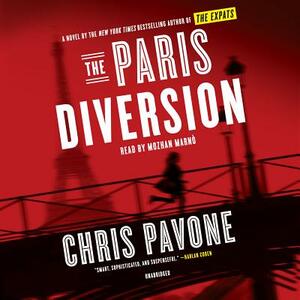 The Paris Diversion by Chris Pavone