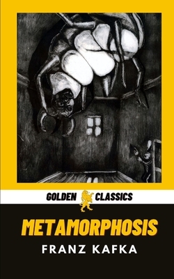 Metamorphosis by Golden Classics, Franz Kafka