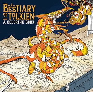 A Bestiary of Tolkien: A Coloring Book by Mauro Mazzara, Andrea Piparo