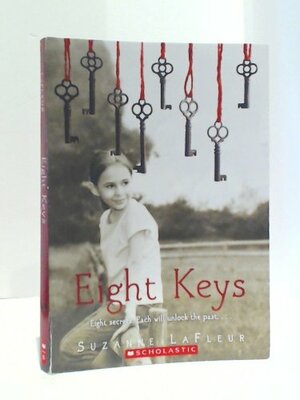 Eight Keys by Suzanne LaFleur